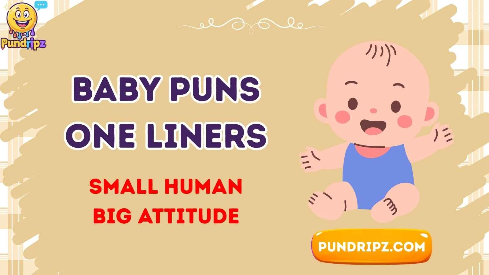 baby puns one liners