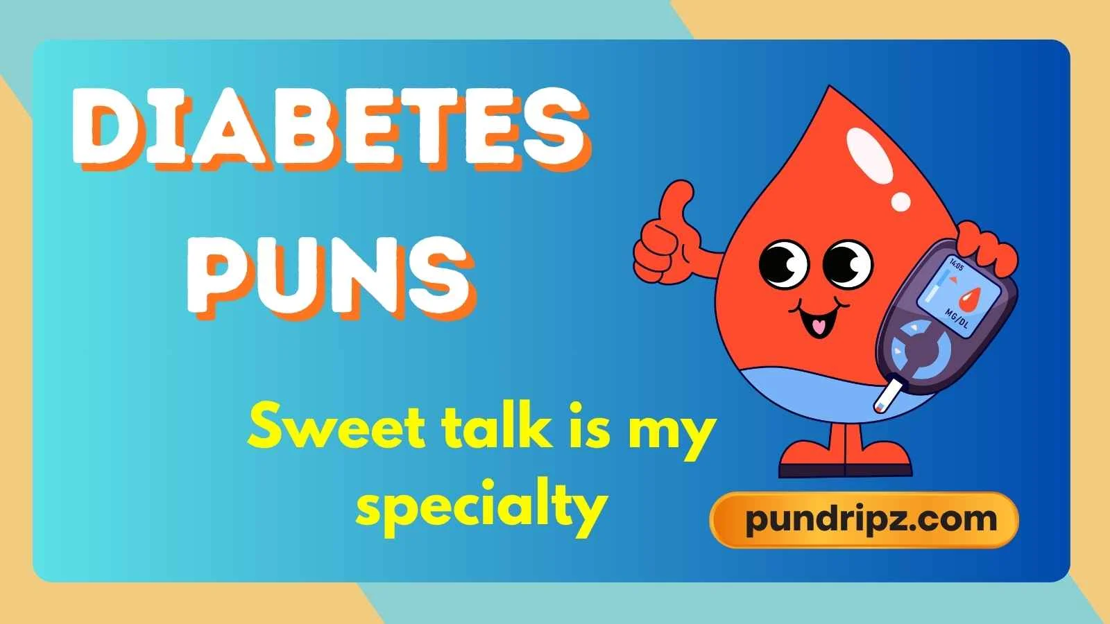 diabetes Puns