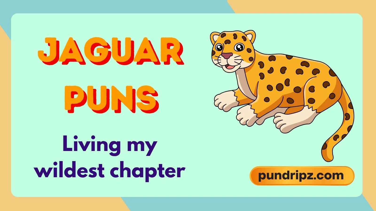 Jaguar Puns