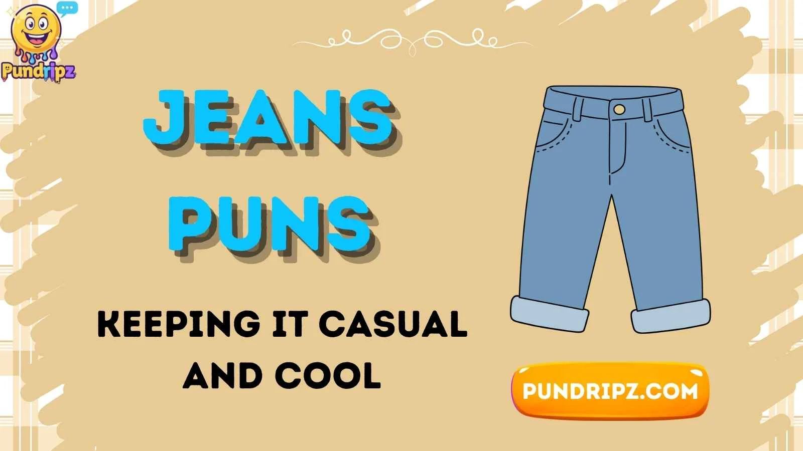 Jeans Puns
