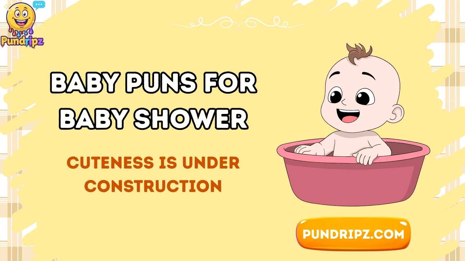 baby puns for baby shower