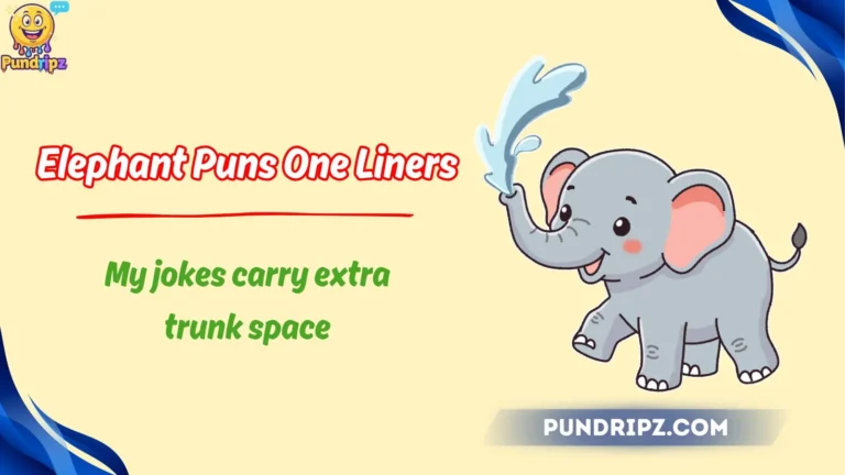Elephant Puns