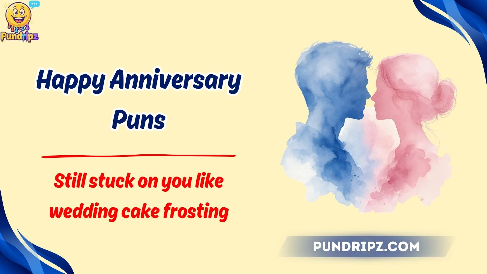 Happy Anniversary Puns