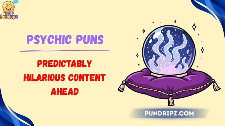 Psychic Puns