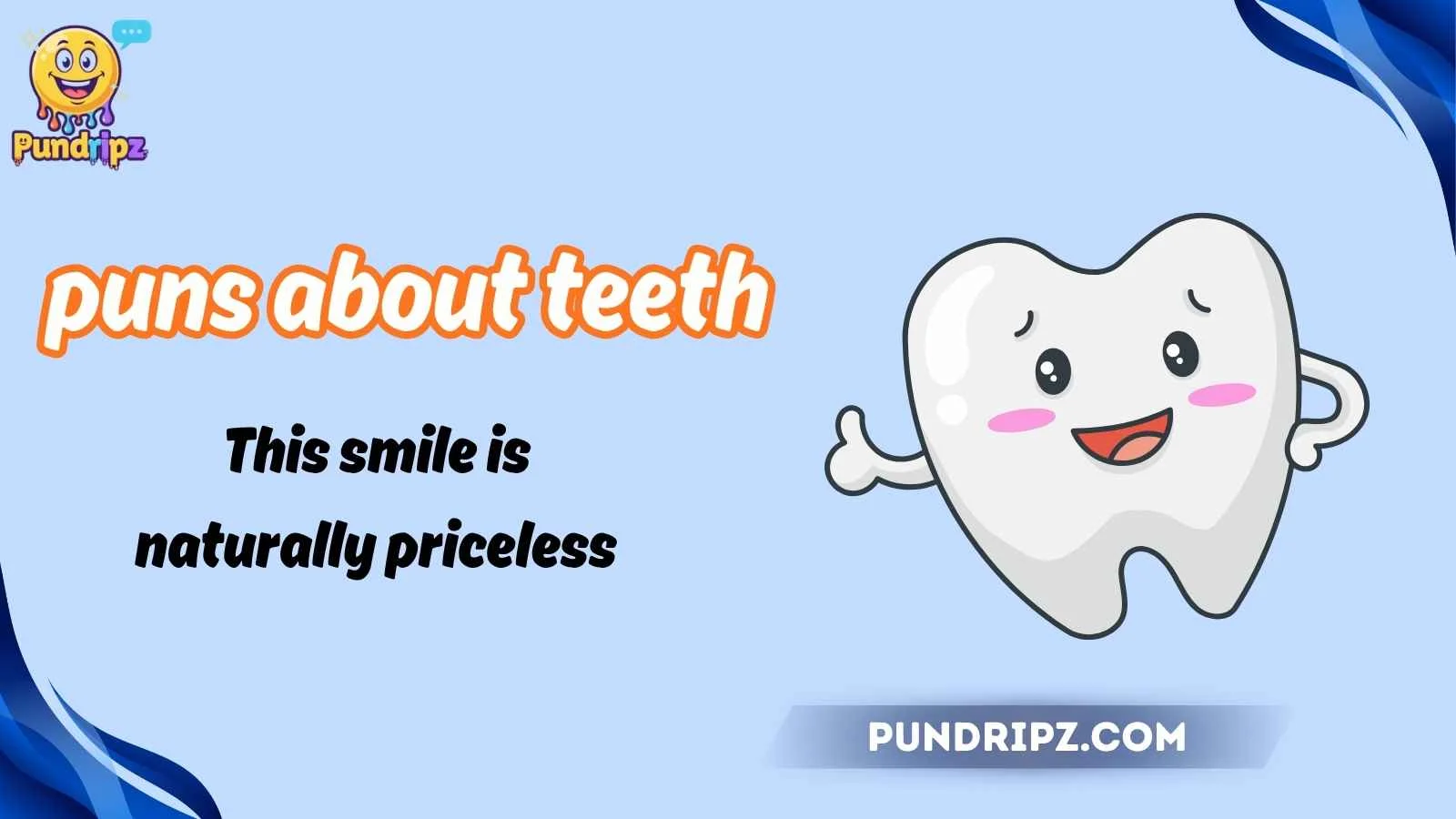puns about teeth