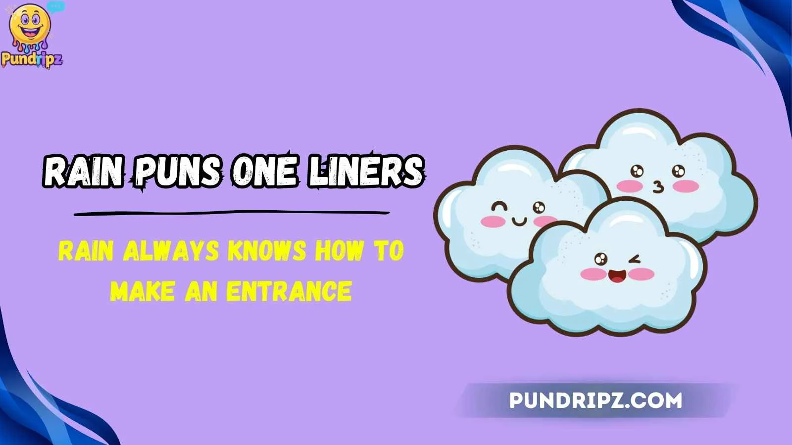 rain puns one liners