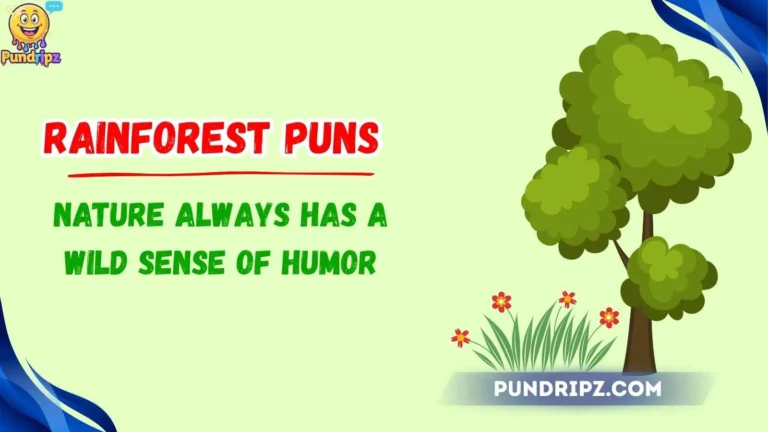 rainforest puns