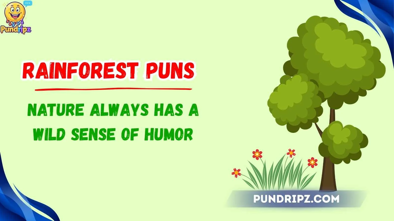 rainforest puns