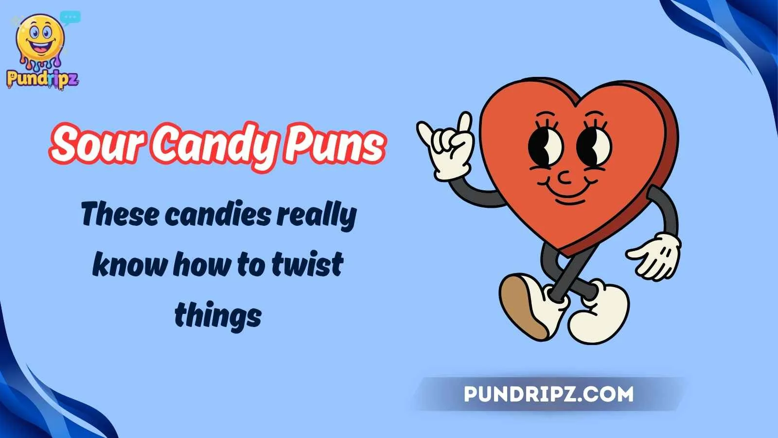 Sour Candy Puns